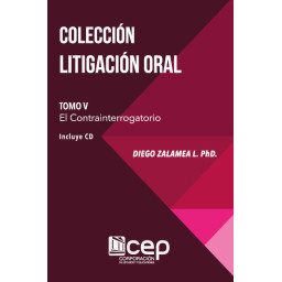 Litigación Oral Tomo V: El...
